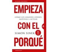 Empieza Con El Porqu Sinek, Simon (Auteur)