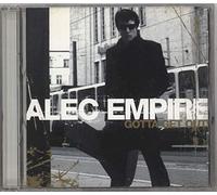 Empire, Alec - Gotta Get Out [Import]