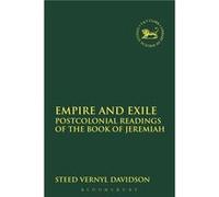 Empire and Exile - Davidson Dr. Steed Vernyl McCormick Theological Seminary USA - Bloomsbury Publishing PLC - Livre en Anglais - Paperback Davidson Dr. Steed Vernyl McCormick Theological Seminary USAD