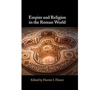 Empire and Religion in the Roman World – Cambridge University Press