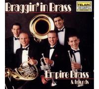 Empire Brass & Friends - Braggin' in Brass