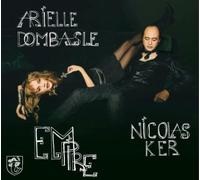 Arielle Dombasle et Nicolas Ker – Empire – CD