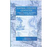 Empire, Colony, Genocide, WAR AND GENOCIDE