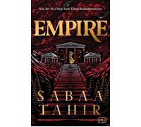 Empire Das fulminante Finale der epischen neuen Fantasydilogie der Ember-in-the-Ashes-Autorin - Sabaa Tahir - cbj - ebook (ePub) - Livre