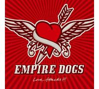 Empire Dogs - Love Attacks [Import]
