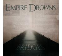 Empire Drowns - Bridges