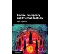 Empire, Emergency And International Law
