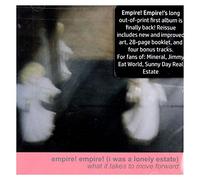 Empire! Empire! - What It Takes to Move Forward [Import]
