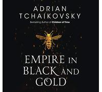 Empire in Black and Gold