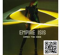 Empire Isis - Crack The Code [Import]
