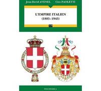 Empire italien (1885-1945) (l') AVENEL/PAOLETTI (Auteur)