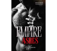Empire of Ashes: An Enemy/Law Enforcement Slow-Burn Dark Romance