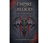Empire of Blood: A Sci-Fi Vampire Epic