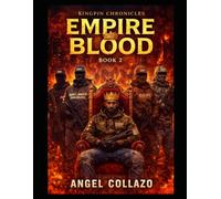Empire Of Blood: Kingpin Chronicles -Book 2