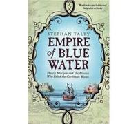 Empire of Blue Water by Stephan Talty Talty, Stephan (Auteur)