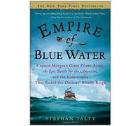 Empire of Blue Water Stephan Talty (Auteur)