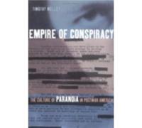 Empire of Conspiracy by Timothy Melley Timothy Melley (Auteur)
