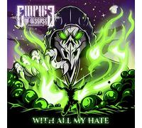 Empire of Disease - with All My Hate [Import]