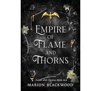 Empire of Flame and Thorns