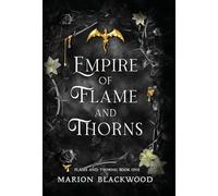 Empire of Flame and Thorns