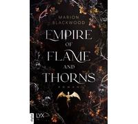 Empire of Flame and Thorns - Marion Blackwood - LYX.digital - ebook (ePub) - Livre