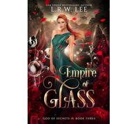 Empire of Glass: A Passionate Paranormal Romance with Young Adult Appeal