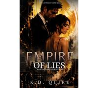 EMPIRE OF LIES: Where Love, Power, and Truth Collide