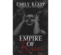 Empire of Ruin: A Dark STEM Romance