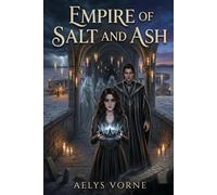 Empire of Salt and Ash