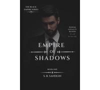 Empire of Shadows: A Dark Mafia Romance