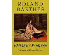 Empire of Signs by Barthes, Roland [Paperback] NEUF