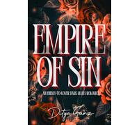 Empire of Sins: An Enemies-to-Lovers Dark Mafia Romance
