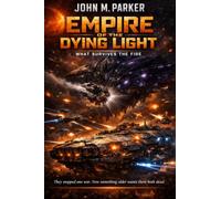 EMPIRE OF THE DYING LIGHT: What Survives the Fire
