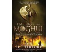 Empire Of The Moghul: The Serpent's Tooth