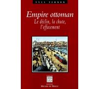 Empire ottoman : Le déclin, la chute, l'effacement