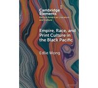 Empire, Race, and Print Culture in the Black Pacific
