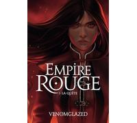 Empire Rouge: Tome 1 - La quête