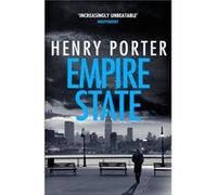 Empire State by Henry Porter Unknown (Auteur)