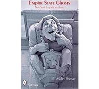 Empire State Ghosts E. Ashley Rooney (Auteur)