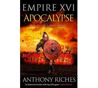 Empire XVI: Apocalypse - Anthony Riches - Hodder & Stoughton - ebook (ePub) - Livre