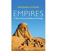 Empires: A Historical and Political Sociology