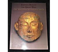 Empires Beyond the Great Wall by Adam T. Kessler (1993-12-31)