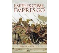 Empires Come, Empires Go