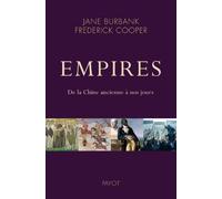 Frédérick Cooper, Jane Burbank – Empires : De la Chine ancienne à nos jours – Broché