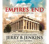 Empire's End: A Novel of the Apostle Paul (I, Saul)