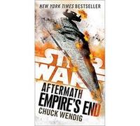 Empire'S End: Aftermath (Star Wars) Chuck Wendig (Auteur)