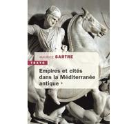 Empires et cités dans la Méditerranée antique