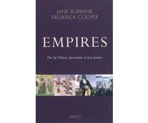 Empires Frédérick Cooper (Auteur), Jane Burbank (Auteur), Christian Jeanmougin (Traduction)