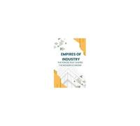 Empires Of Industry