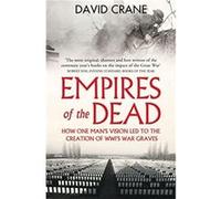 David Crane – Empires of the Dead – Broché (Harper Collins Publishers)